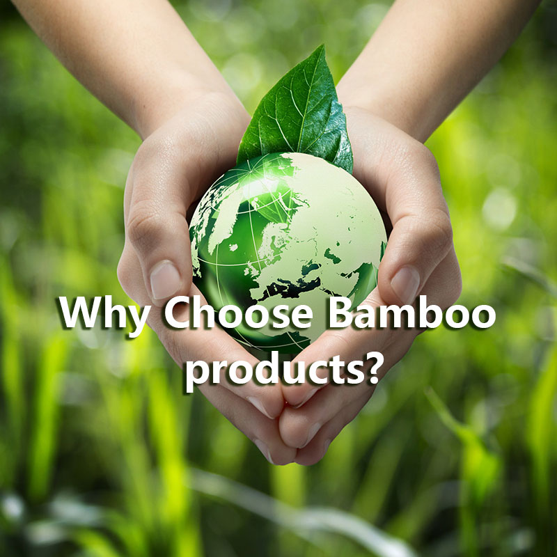 Why choose bamboo home products