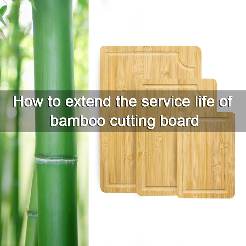 How to extend the lifespan of bamboo cutting board